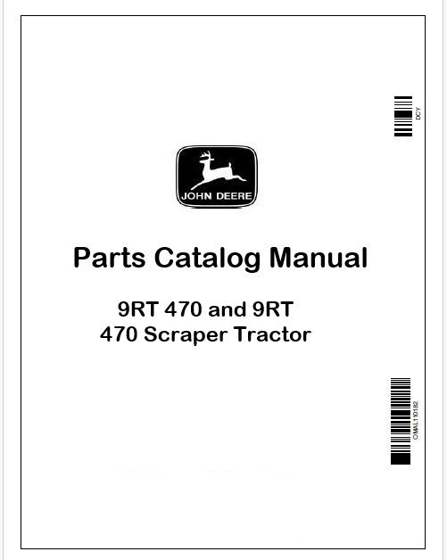 John Deere 9RT 470 and 9RT 470 Scraper Tractor Parts Catalog Manual PDF PC16072