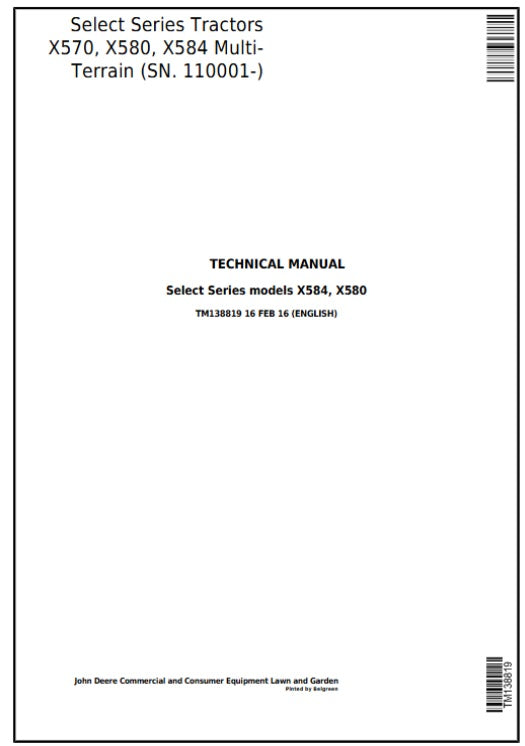 John Deere X570, X580, X584 (SN.110001-) Select Series Riding Lawn Tractor Pdf Technical Repair Manual TM138819