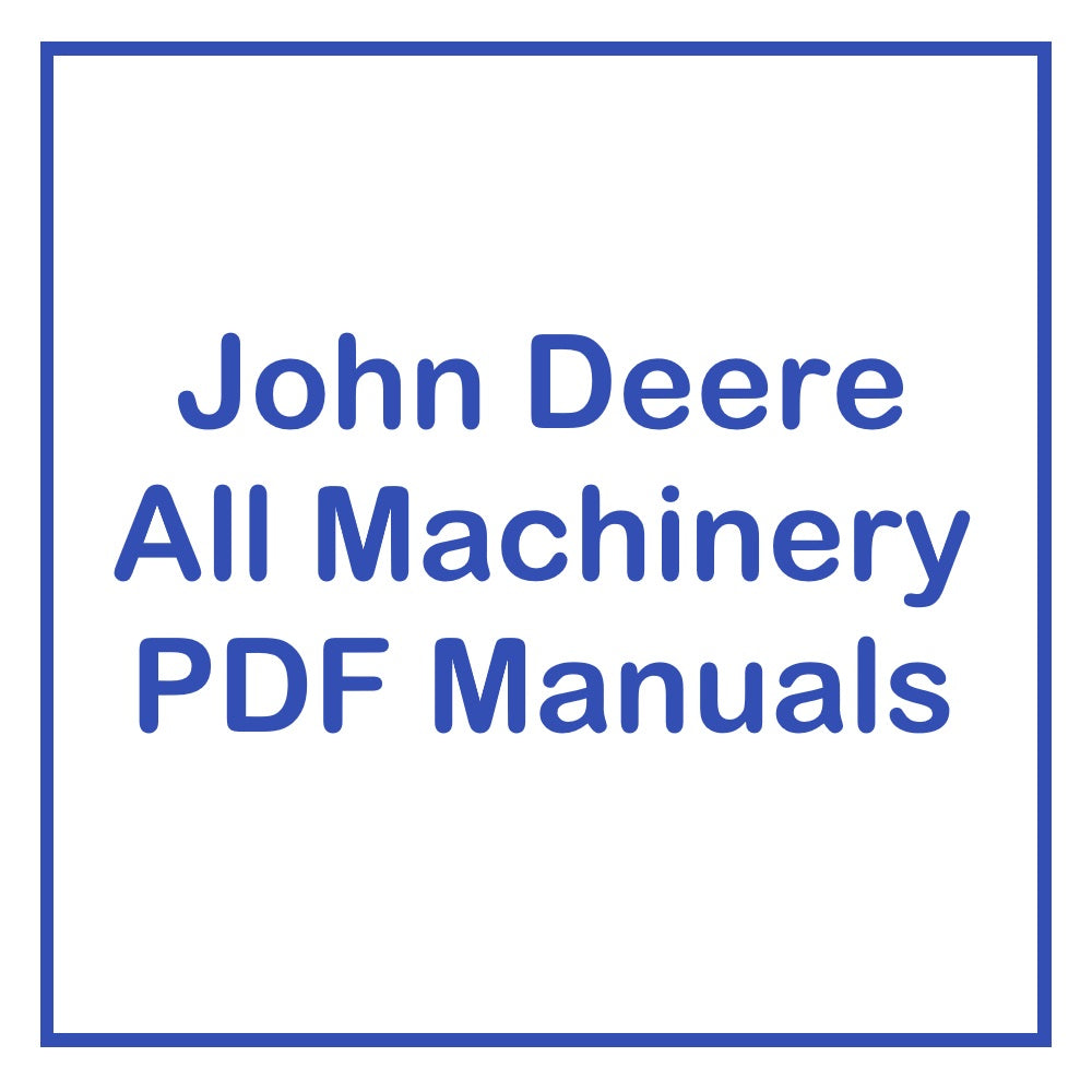 John Deere All Machinery PDF Manuals Download