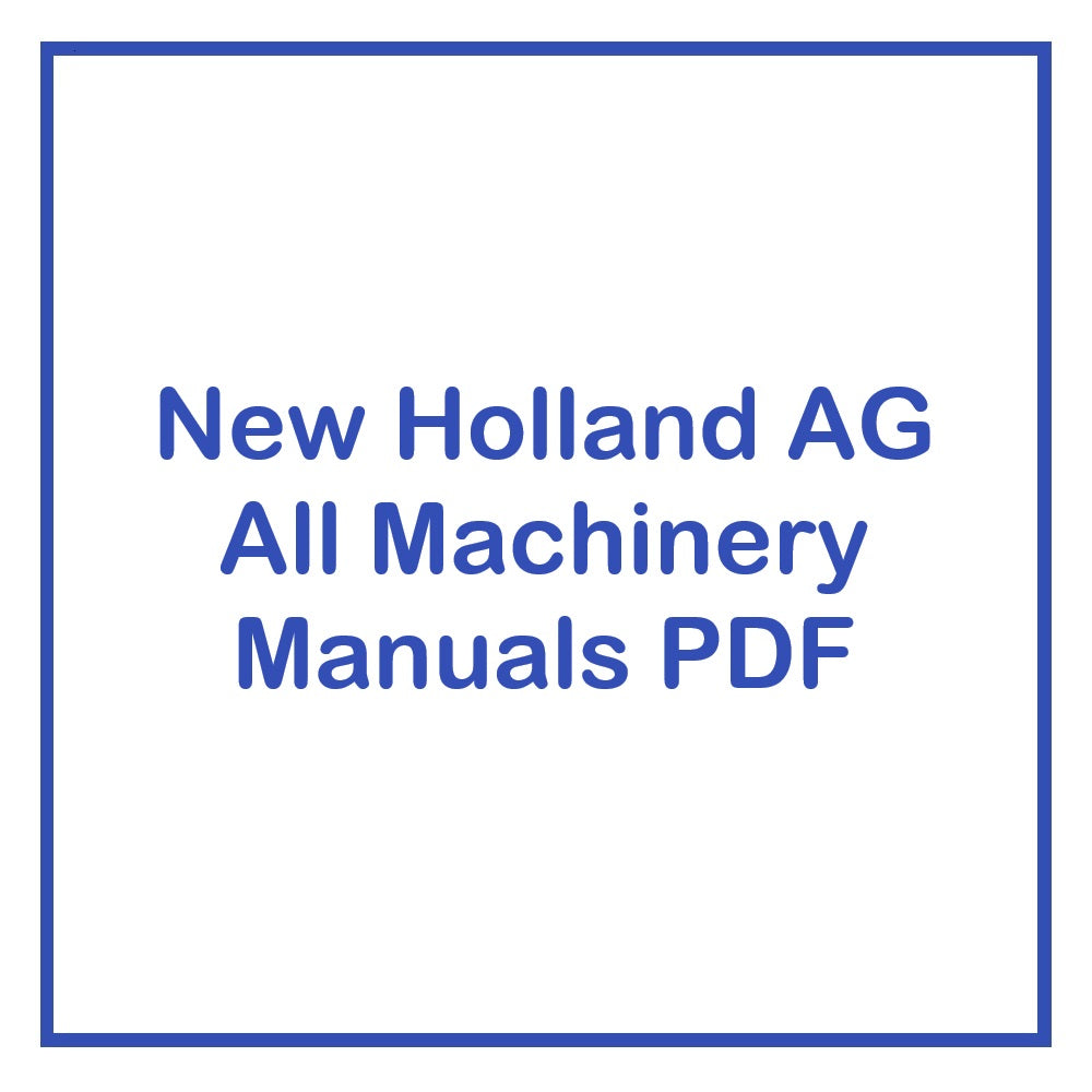 New Holland AG Manuals PDF – Download & Repair