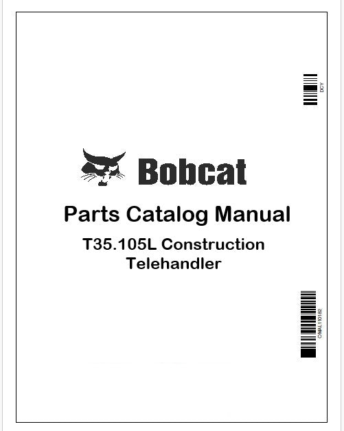 Bobcat T35.105L Construction Telehandler Parts Catalog Manual Instant PDF