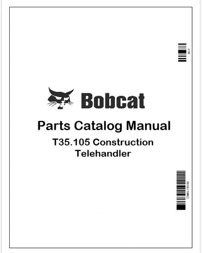 Bobcat T35.105 Construction Telehandler Parts Catalog Manual Instant PDF