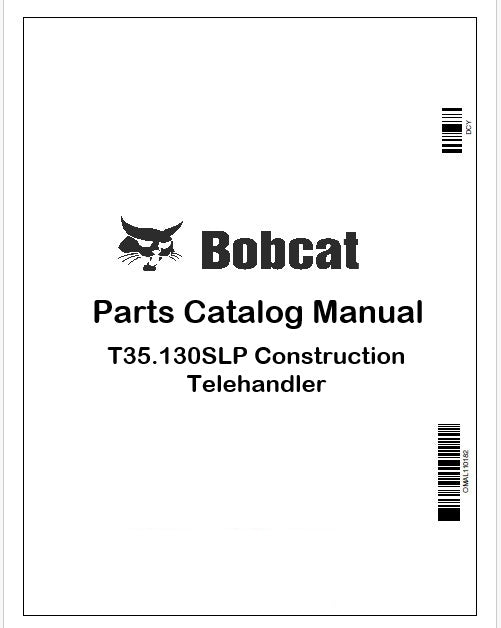 Bobcat T35.130SLP Construction Telehandler Parts Catalog Manual Instant PDF