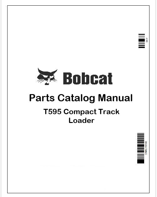 Bobcat T595 Compact Track Loader Parts Catalog Manual Instant PDF
