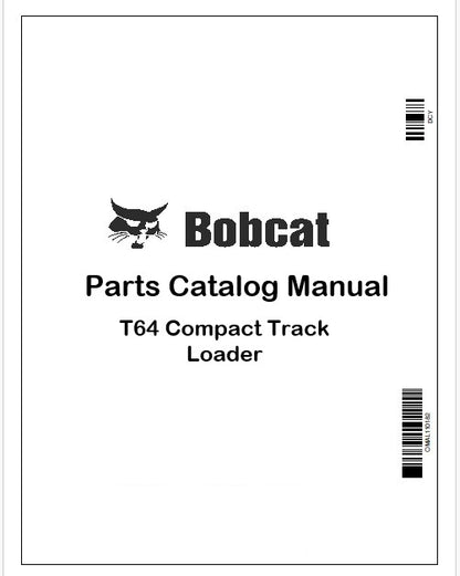Bobcat T64 Compact Track Loader Parts Catalog Manual Instant PDF