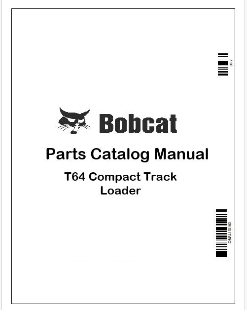 Bobcat T64 Compact Track Loader Parts Catalog Manual Instant PDF
