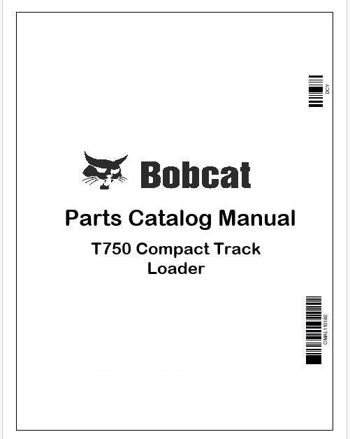 Bobcat T750 Compact Track Loader Parts Catalog Manual Instant PDF