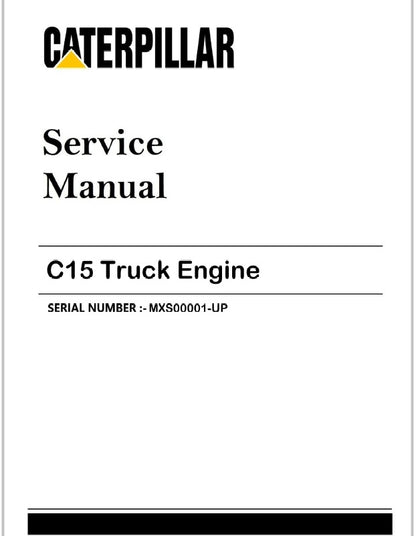CAT Caterpillar C15 Truck Engine Repair Service Manual MXS PDF
