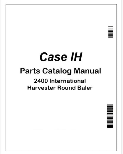 Case IH 2400 International Harvester Round Baler Parts Catalog Manual Instant PDF