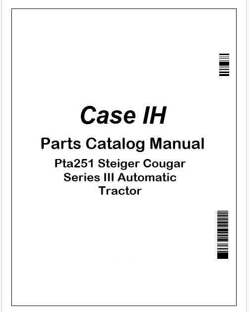 Case IH Pta251 Steiger Cougar Series III Automatic Tractor Parts Manual PDF