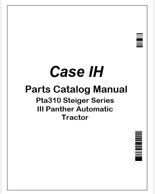 Case IH Pta310 Steiger Series III Panther Automatic Tractor Parts Manual PDF