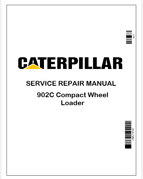 Caterpillar 902C Compact Wheel Loader Repair Service Manual Pdf W5T