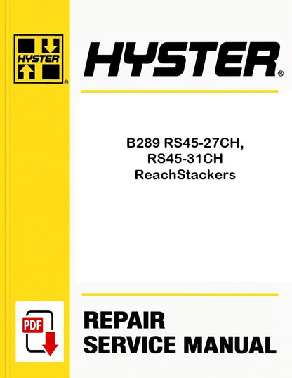 Hyster B289 RS45-27CH, RS45-31CH ReachStackers Pdf Service Manual