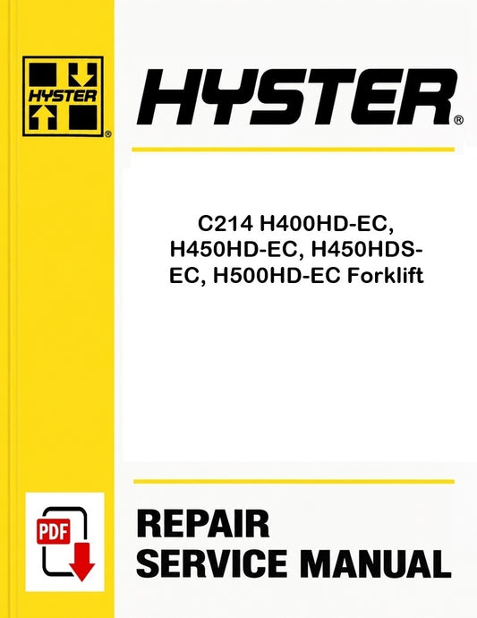 Hyster C214 H400HD-EC, H450HD-EC, H450HDS-EC, H500HD-EC Forklift Pdf Service Manual