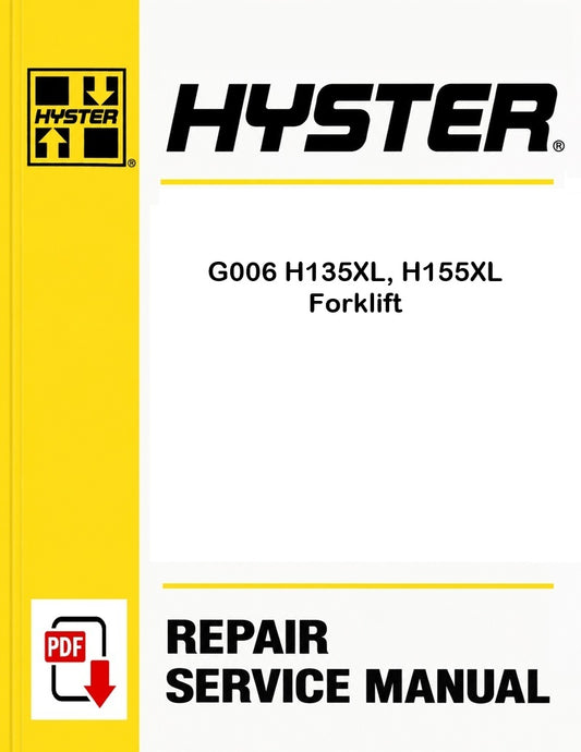 Hyster G006 H135XL, H155XL Forklift Pdf Service Manual