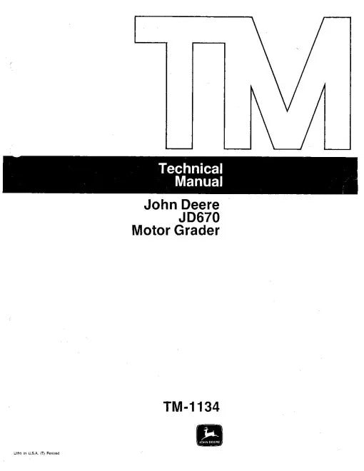 John Deere JD670 Motor Graders Technical Manual (TM1134)