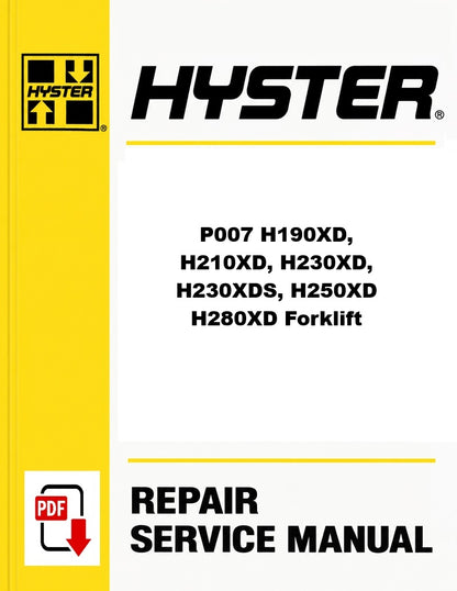 Hyster P007 H190XD, H210XD, H230XD, H230XDS, H250XD, H280XD Forklift Pdf Service Manual