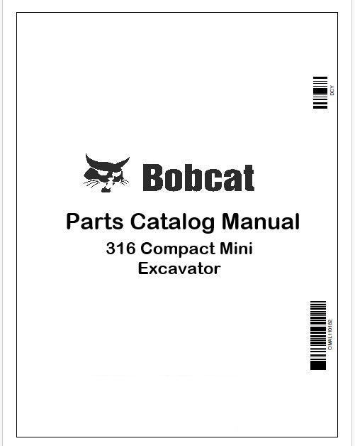 Bobcat 316 Compact Mini Excavator Parts Catalog Manual Instant PDF
