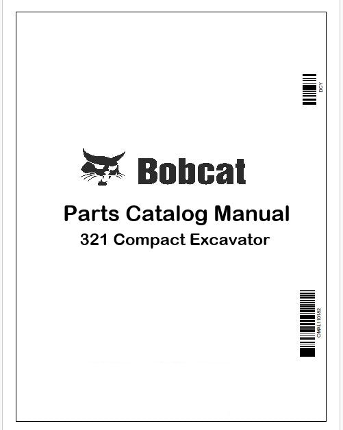 Bobcat 321 Compact Excavator Parts Catalog Manual Instant PDF