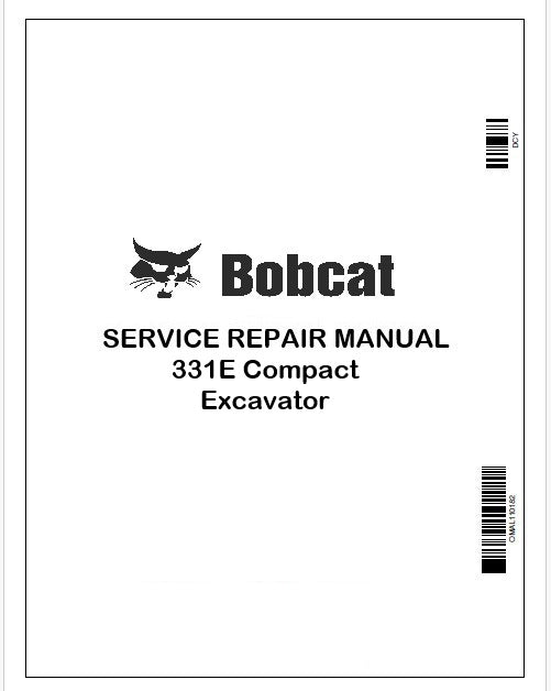 Bobcat 331E Compact Excavator Repair Service Manual Instant PDF