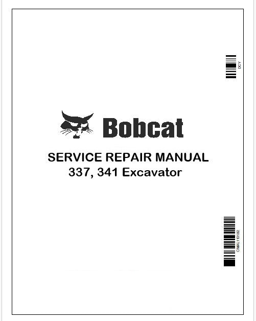 Bobcat 337, 341 Excavator Repair Service Manual Instant PDF