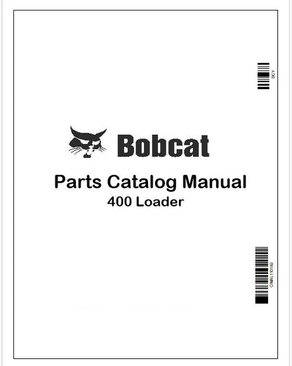 Bobcat 400 Loader Parts Catalog Manual Instant PDF