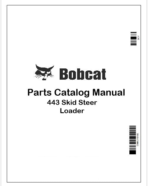 Bobcat 443 Skid Steer Loader Parts Catalog Manual Instant PDF