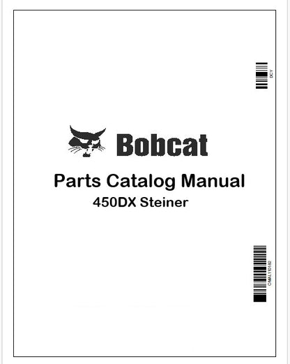 Bobcat 450DX Steiner Parts Catalog Manual Instant PDF