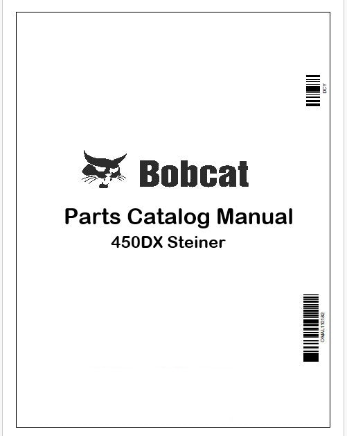 Bobcat 450DX Steiner Parts Catalog Manual Instant PDF