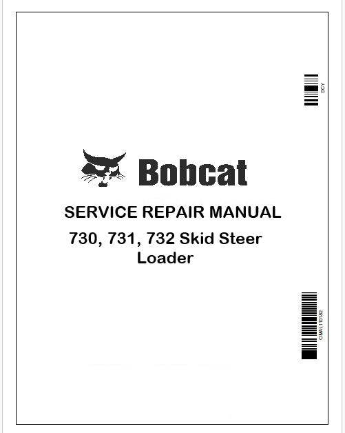 Bobcat 730, 731, 732 Skid Steer Loader Repair Service Manual Instant PDF