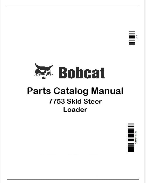 Bobcat 7753 Skid Steer Loader Parts Catalog Manual Instant PDF