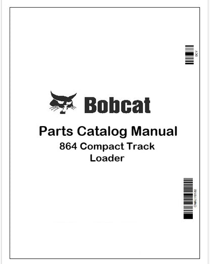 Bobcat 864 Compact Track Loader Parts Catalog Manual Instant PDF