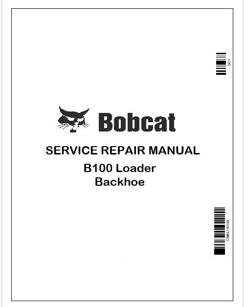 Bobcat B100 Loader Backhoe Repair Service Manual Instant PDF