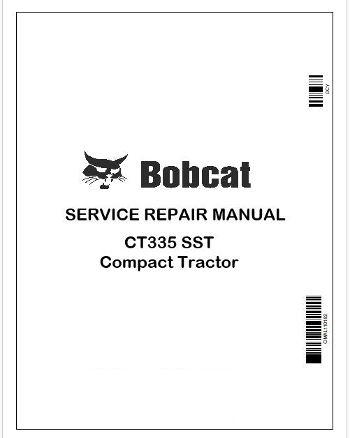 Bobcat CT335 SST Compact Tractor Repair Service Manual Instant PDF