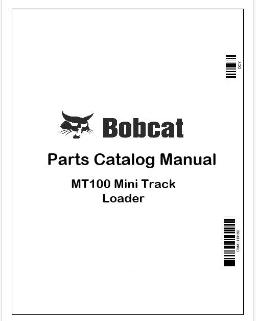 Bobcat MT100 Mini Track Loader Parts Catalog Manual Instant PDF