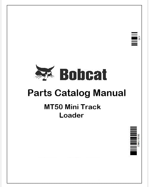 Bobcat MT50 Mini Track Loader Parts Catalog Manual Instant PDF