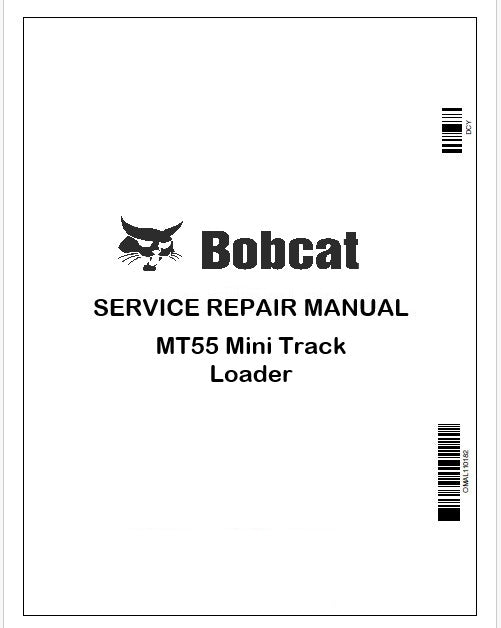 Bobcat MT55 Mini Track Loader Repair Service Manual Instant PDF
