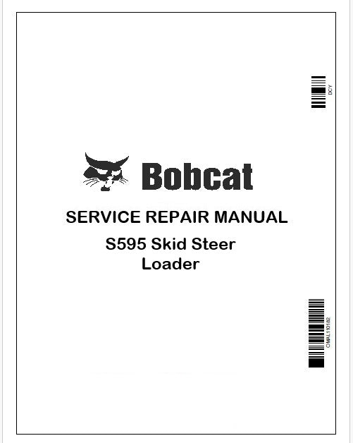 Bobcat S595 Skid Steer Loader Repair Service Manual Instant PDF