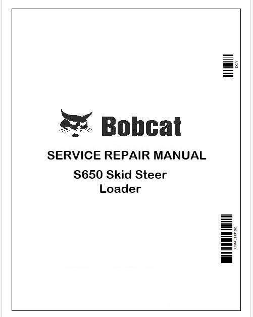 Bobcat S650 Skid Steer Loader Repair Service Manual Instant PDF