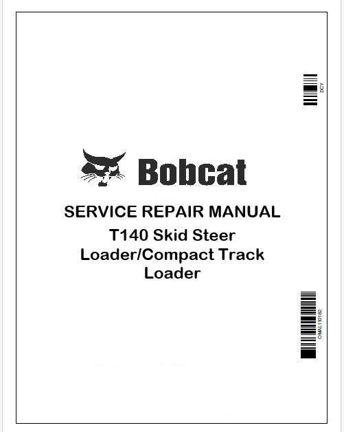 Bobcat T140 Skid Steer Loader/Compact Track Loader Repair Service Manual Instant PDF