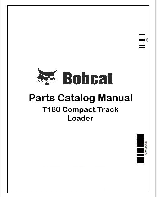 Bobcat T180 Compact Track Loader Parts Catalog Manual Instant PDF