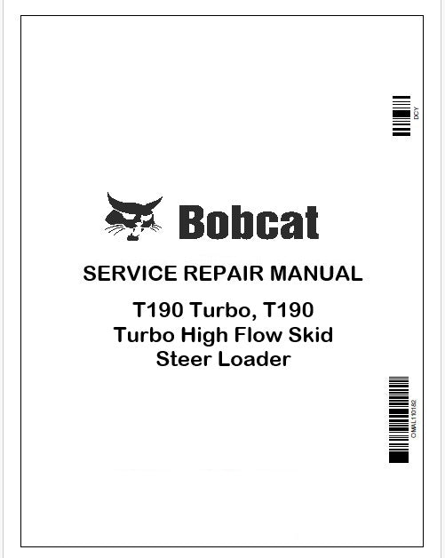 bobcat-t190-turbo-t190-turbo-high-flow-skid-steer-loader-repair-service-manual-instant-pdf