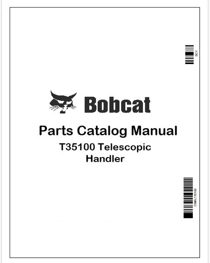 Bobcat T35100 Telescopic Handler Parts Catalog Manual Instant PDF