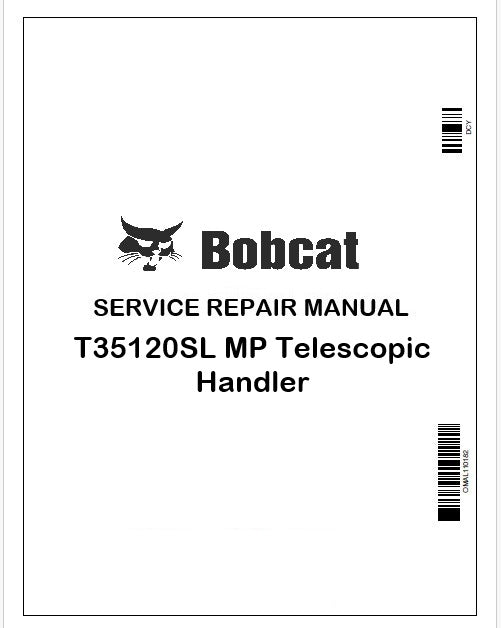 Bobcat T35120SL MP Telescopic Handler Repair Service Manual Instant PDF