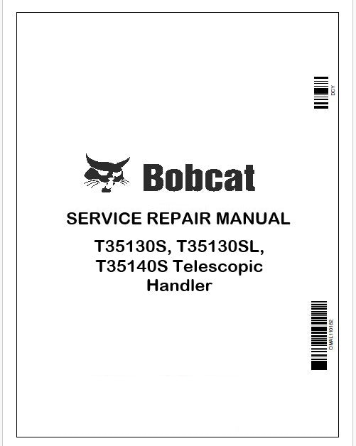 Bobcat T35130S, T35130SL, T35140S Telescopic Handler Repair Service Manual Instant PDF