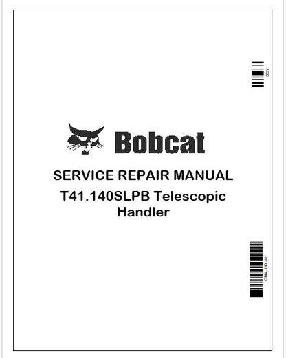 Bobcat T41.140SLPB Telescopic Handler Repair Service Manual Instant PDF