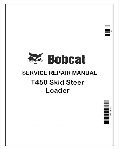 Bobcat T450 Skid Steer Loader Repair Service Manual Instant PDF