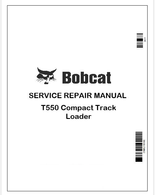 Bobcat T550 Compact Track Loader Repair Service Manual Instant PDF