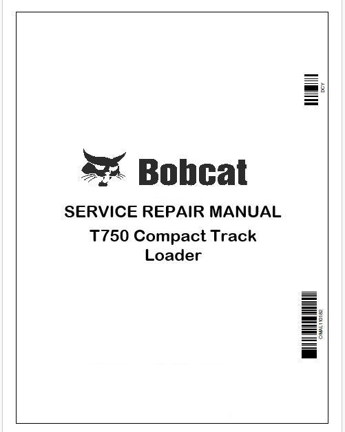 Bobcat T750 Compact Track Loader Repair Service Manual Instant PDF
