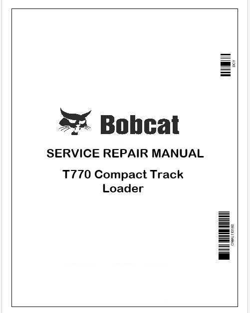 Bobcat T770 Compact Track Loader Repair Service Manual Instant PDF